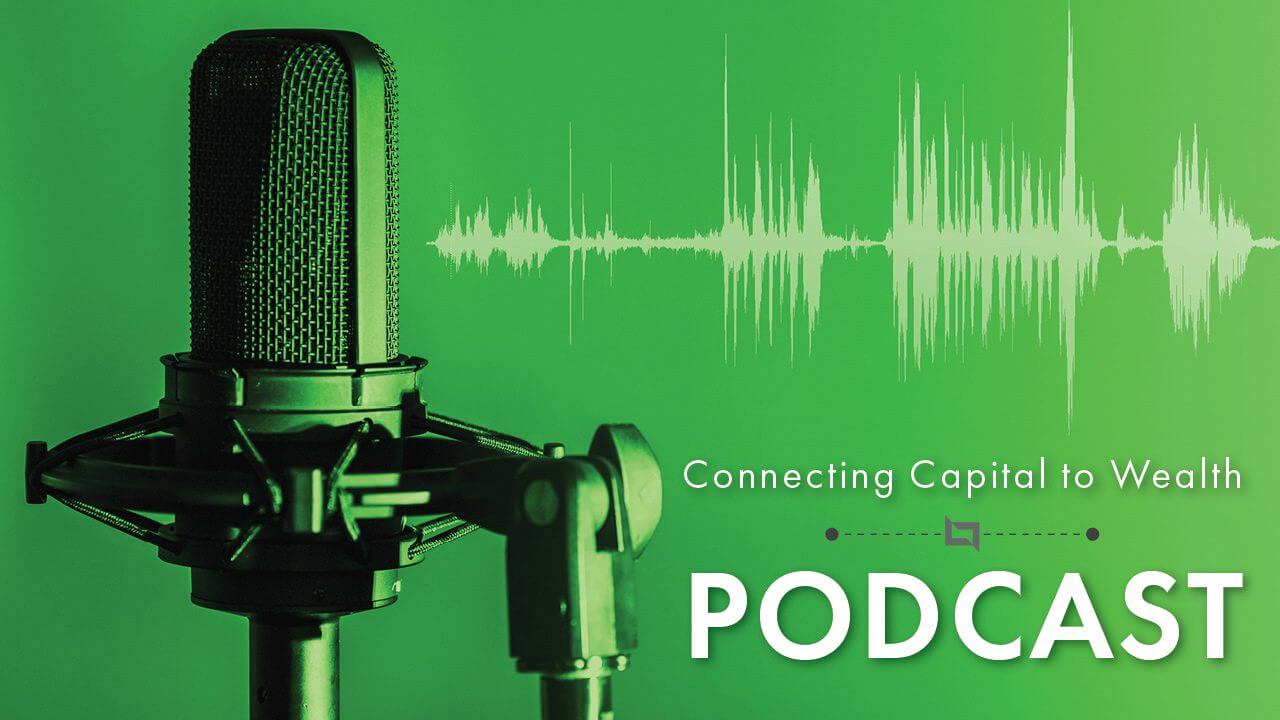 Lime green insights image showing a black microphone with soundwaves and states Connecting Capital to Wealth Podcast.
